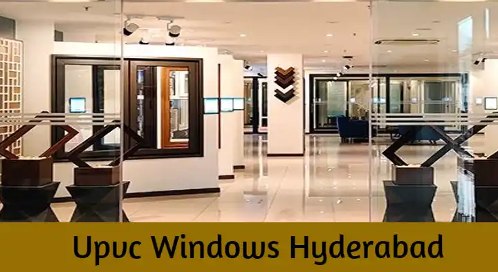 Upvc Windows Hyderabad in Begumpet