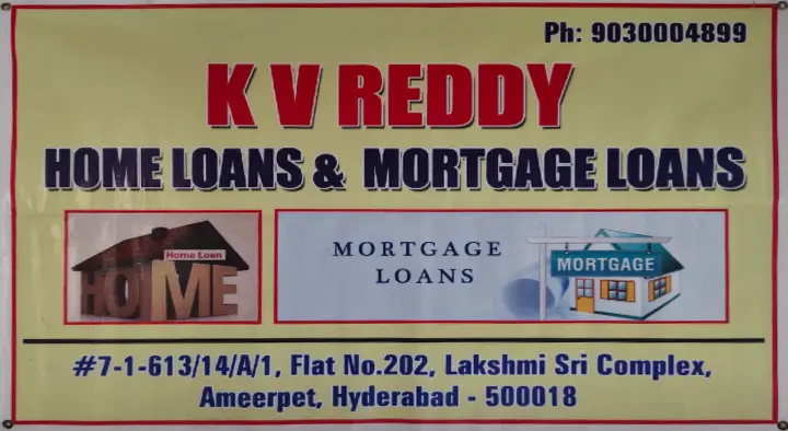 KV Reddy Home Loans and Mortgage Loans in Ameerpet