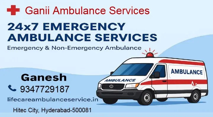Ganii Ambulance Services in HITEC City