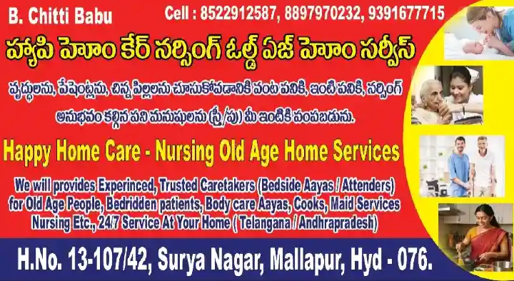 Happy Home Care Nursing Old Age Home Services in Mallapur