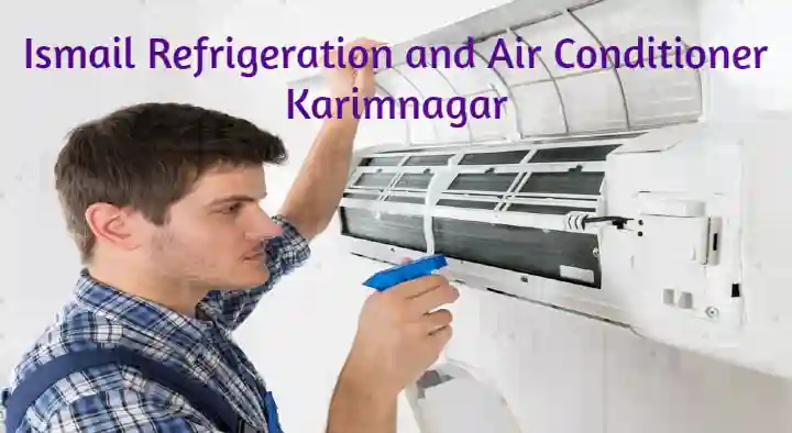 Ismail Refrigeration and Air Conditioner in Mukarampura