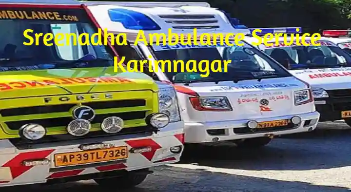 Sreenadha Ambulance Service in Siddipet
