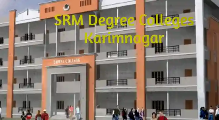 SRM Degree Colleges in Kothapally