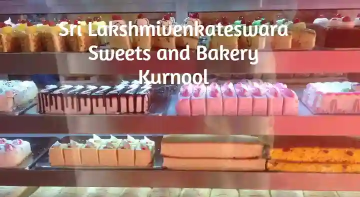 Sri Laxmivenkateswra Sweets and  Bakery in Balaji Nagar