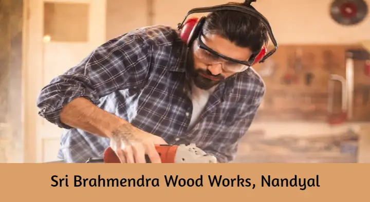 Sri Brahmendra Wood Works in Salim Nagar
