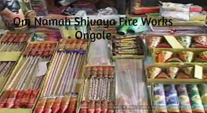 Om Namah Shivaya Fire Crackers in Dasaraju Palli