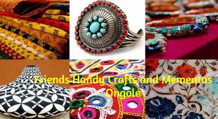 Friends Handy Crafts and Mementos in Vantavari colony