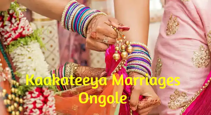 Kaakateeya Marriages in Gopal Nagar