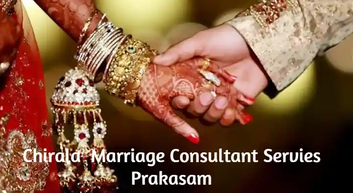 Chirala  Marriage Consultant Servies in Paparajuthota