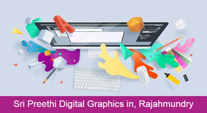Sri Preethi Digital Graphics in Lakshmi Varapu Peta