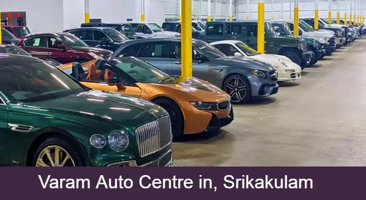 Varam Auto Centre in Palakonda Road
