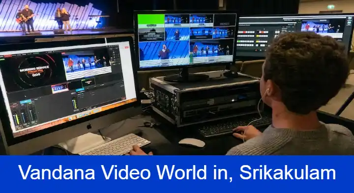 Vandana Video World in Palakonda Road