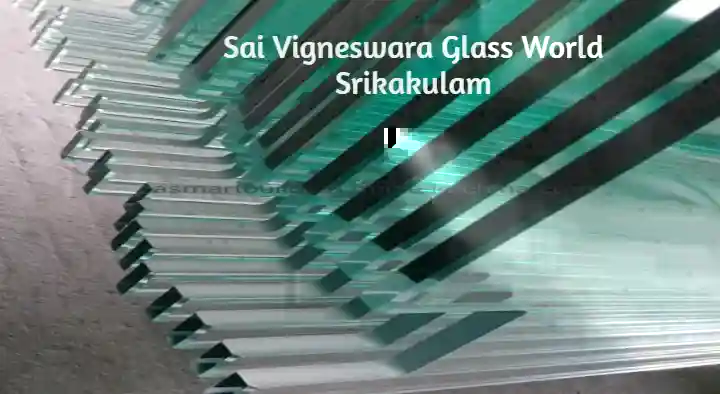 Sai Vigneswara Glass World in Kalinga Road