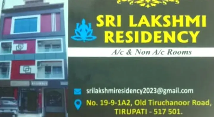 Sri Lakshmi Residency in Old Tiruchanoor Road