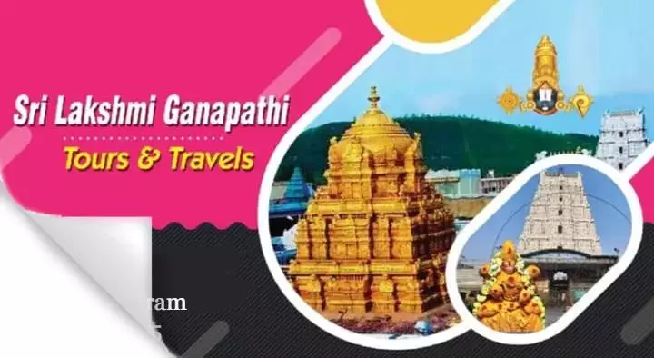 Sri Lakshmi Ganapati Tours and Travels in Padmavathi Puram
