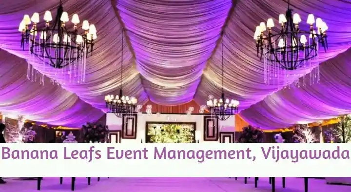 Banana Leafs Event Management in Bhavanipuram