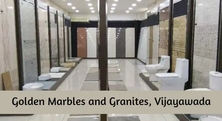 Golden Marbles and Granites in Bhavanipuram