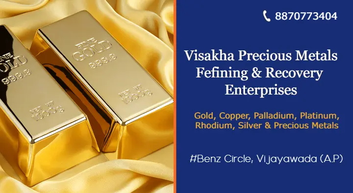 Visakha Precious Metals Refining and Recovery Enterprise in Benz Circle
