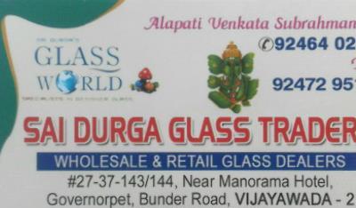 Sai Durga Glass Traders in Governorpet