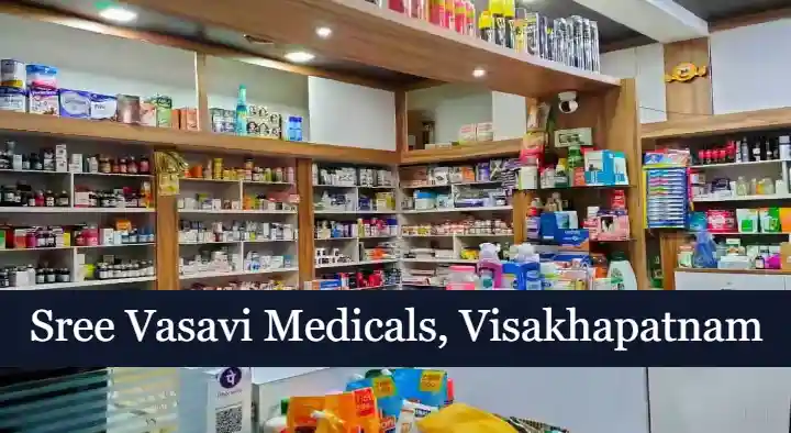 Sree Vasavi Medicals in maharanipeta