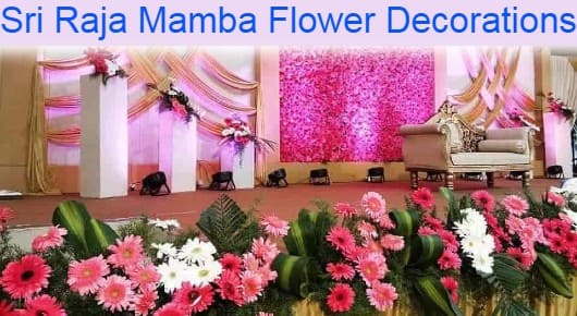 Sri Raja Mamba Flower Decorations in Chinna Waltair