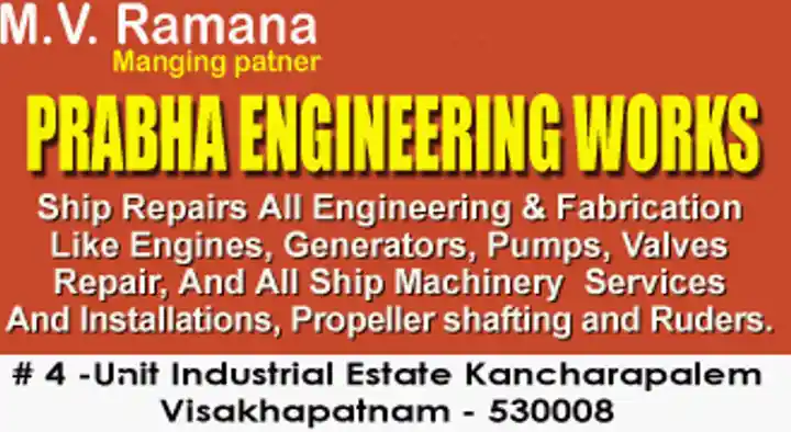 Prabhas Engineering Works in kancharapalem