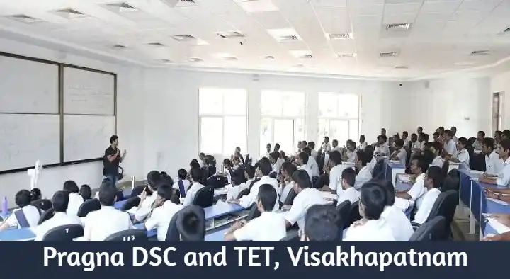 Pragna DSC and TET in Dwarakanagar