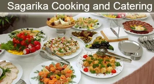 Sagarika Cooking and Catering in Akkayyapalem