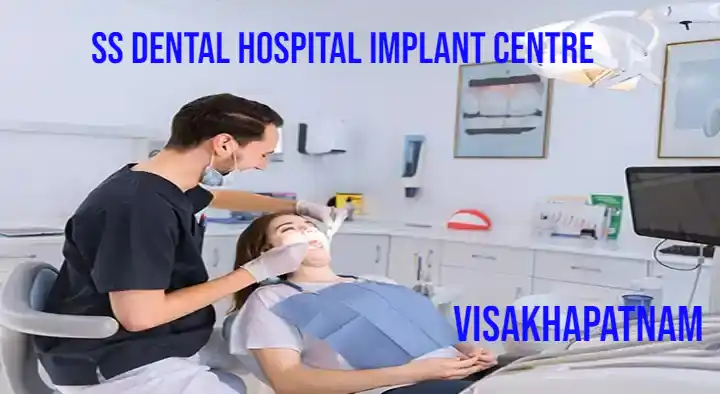 SS Dental Hospital Implant Centre in maharanipeta