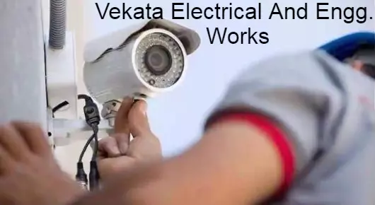Vekata Electrical And Engg Works in Malkapuram