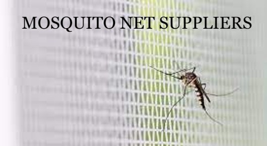 MOSQUITO NET SUPPLIERS in Dwarakanagar