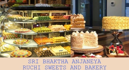 SRI BHAKTHA ANJANEYA RUCHI SWEETSS AND BAKERY in Arilova