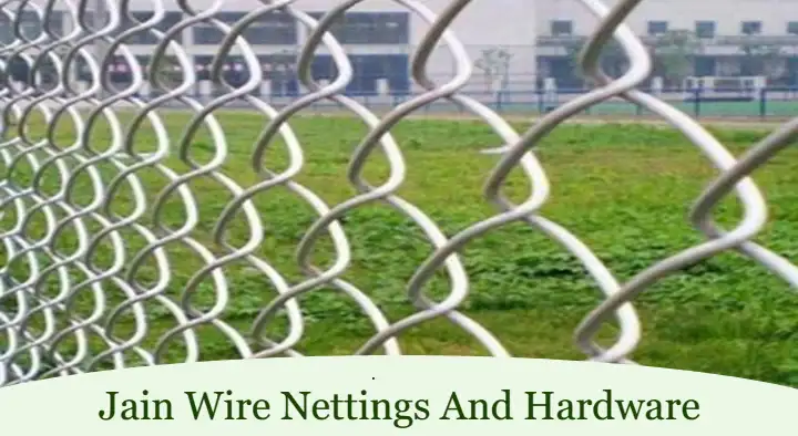 Jain Wire Nettings And Hardware in Dabagardens
