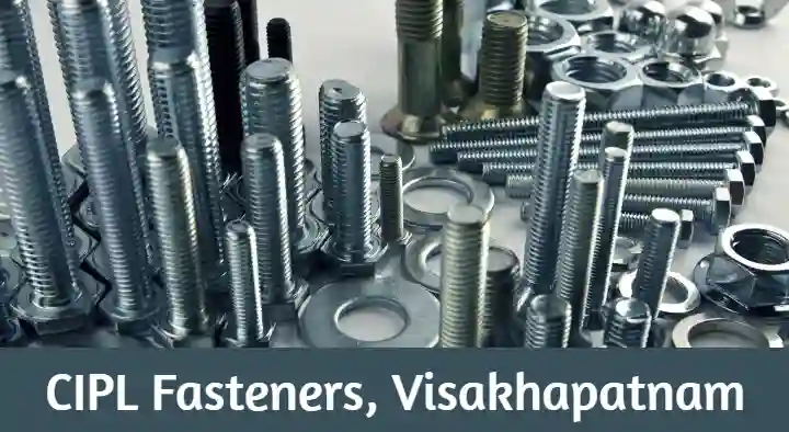 CIPL Fasteners in Anandapuram