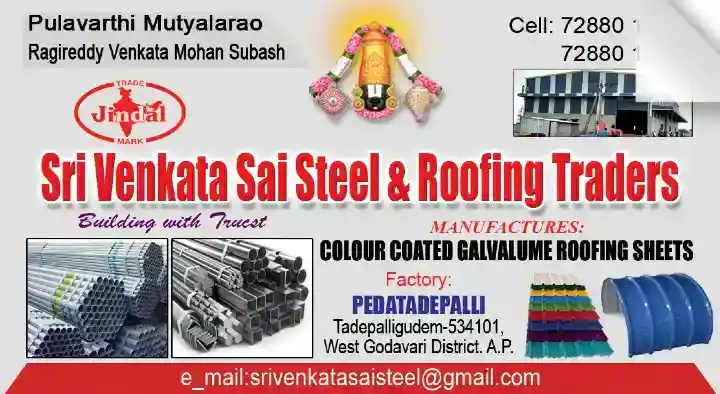 Sri Venkata Sai Steel and Roofing Traders in Tadepalligudem